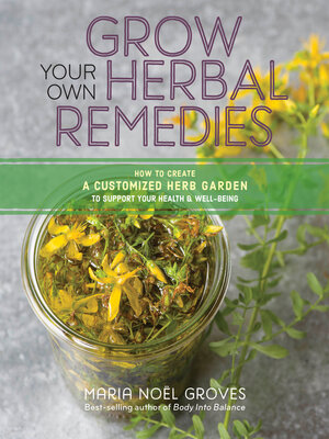 cover image of Grow Your Own Herbal Remedies